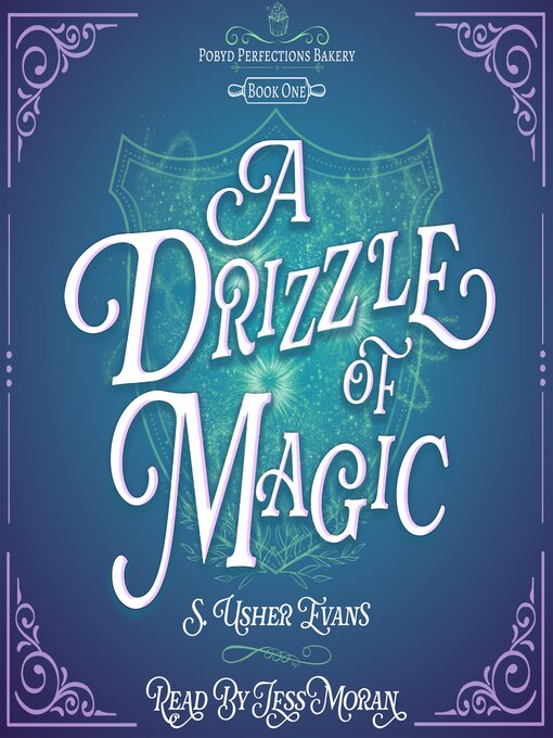 Title details for A Drizzle of Magic by S. Usher Evans - Available